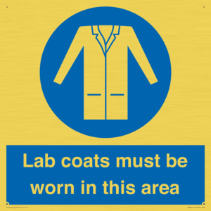 Lab coats must be worn in this area
